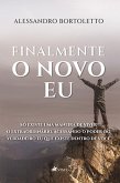 Finalmente o novo Eu (eBook, ePUB)