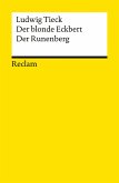 Der blonde Eckbert · Der Runenberg. Märchen (eBook, ePUB) Der blonde Eckbert · Der Runenberg. Märchen (eBook, ePUB)