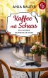Kaffee mit Schuss   Ein humorvoller... - Bild 1