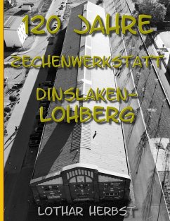 Cover 120 Jahre Zechenwerkstatt Lohberg (eBook, ePUB)