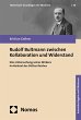Rudolf Bultmann zwischen Kollaboration... - Bild 1