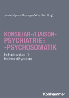 Konsiliar-/Liaisonpsychiatrie und -psychosomatik (eBook, PDF)