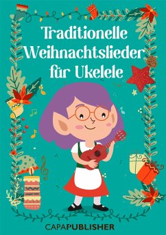Cover Traditionelle Weihnachtslieder für Ukulele (eBook, ePUB)