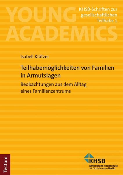 Teilhabemöglichkeiten von Familien in Armutslagen (eBook, PDF)
