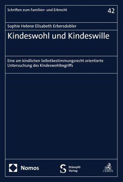 Kindeswohl und Kindeswille (eBook, PDF) - Erbersdobler, Sophie Helene Elisabeth