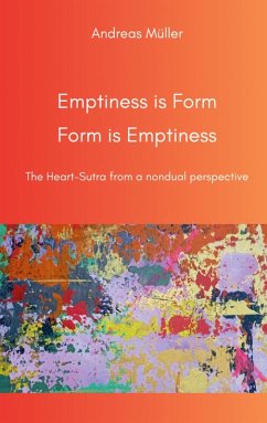 Emptiness is Form, Form is Emptiness (eBook, ePUB) - Müller, Andreas