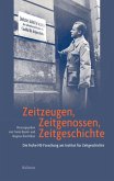 Zeitzeugen, Zeitgenossen, Zeitgeschichte (eBook, PDF) Zeitzeugen, Zeitgenossen, Zeitgeschichte (eBook, PDF)