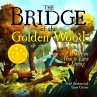 The Bridge of the Golden Wood (eBook,... - Bild 1