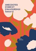 Anecdotes d'hier et d'aujourdhui saison ii (eBook, ePUB)