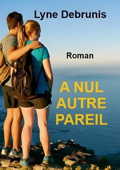 A nul autre pareil (eBook, ePUB) - Debrunis, Lyne