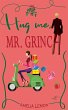 Hug me, Mr. Grinch (eBook, ePUB) - Bild 1