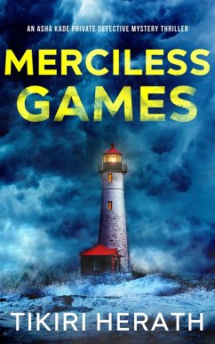 Cover Merciless Games (Asha Kade Private Detective Mystery Thrillers, #2) (eBook, ePUB)