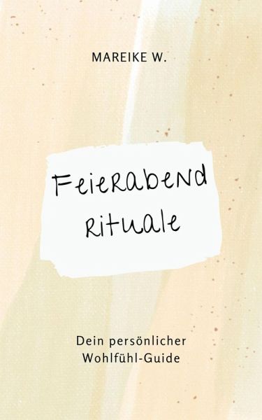 Feierabendrituale (eBook, ePUB) Feierabendrituale (eBook, ePUB)