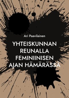 Cover Yhteiskunnan reunalla feminiinisen ajan hämärässä (eBook, ePUB)