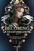 The Becoming. La trasformazione (eBook, ePUB) The Becoming. La trasformazione (eBook, ePUB)