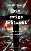 Die ewige Schlacht (eBook, ePUB)