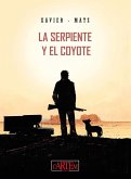 La serpiente y el coyote La serpiente y el coyote