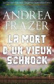 La Mort d'un Vieux Schnock La Mort d'un Vieux Schnock