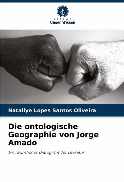 Die ontologische Geographie von Jorge Amado Die ontologische Geographie von Jorge Amado