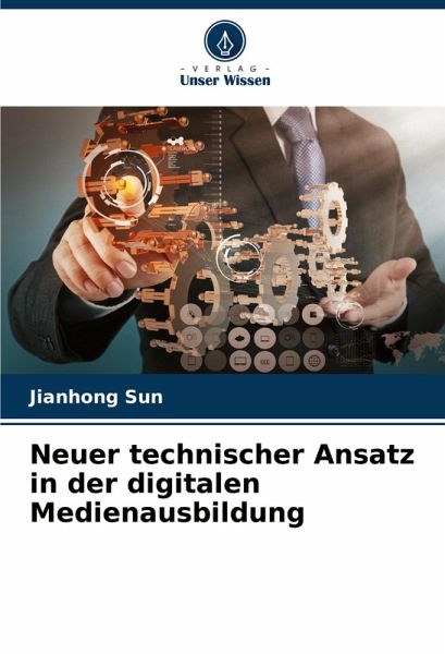 Neuer technischer Ansatz in der digitalen Medienausbildung Neuer technischer Ansatz in der digitalen Medienausbildung