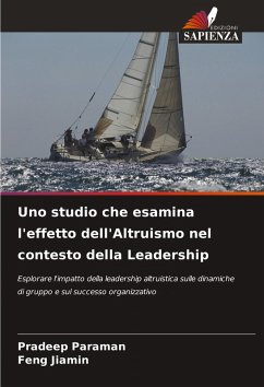 Cover Uno studio che esamina l'effetto dell'Altruismo nel contesto della Leadership