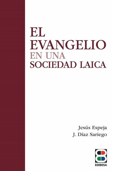 El Evangelio En Una Sociedad Laica