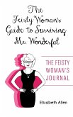 The Feisty Woman's Guide to Surviving Mr. Wonderful