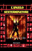 L'angelo sexterminatore L'angelo sexterminatore