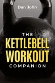 The Kettlebell Workout Companion The Kettlebell Workout Companion