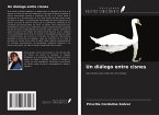 Un diálogo entre cisnes
