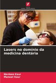 Lasers no domínio da medicina dentária Lasers no domínio da medicina dentária