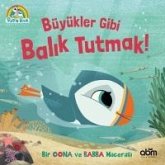 Puffin Rock - Büyükler Gibi Balik Tutmak Bir Oona ve Babba Macerasi Puffin Rock - Büyükler Gibi Balik Tutmak Bir Oona ve Babba Macerasi