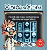 X-rays the X-rays X-rays the X-rays