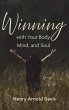Winning with Your Body, Mind, and Soul - Bild 1