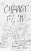 Change Me Up