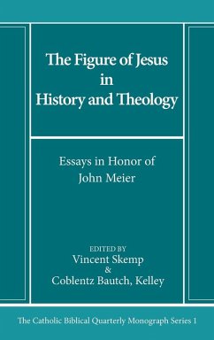 The Figure of Jesus in History and Theology The Figure of Jesus in History and Theology