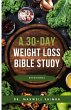 A 30-Day Weight Loss Bible Study - Bild 1