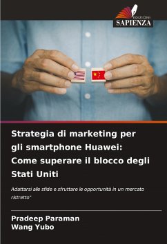 Cover Strategia di marketing per gli smartphone Huawei: Come superare il blocco degli Stati Uniti