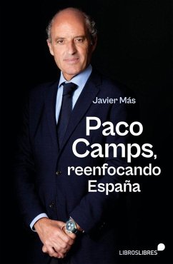 PACO CAMPS, REENFOCANDO ESPAÑA