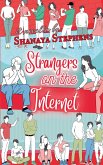 Strangers On The Internet Strangers On The Internet