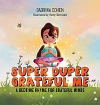 Super Duper Grateful Me