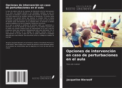 Opciones de intervención en caso de perturbaciones en el aula - Bierwolf, Jacqueline