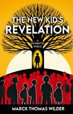 The New Kid's Revelation The New Kid's Revelation