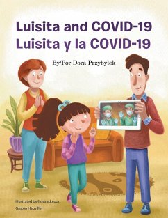 Luisita and COVID - 19 / Luisita y la COVID - 19 - Przybylek, Dora