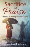 Sacrifice of Praise Sacrifice of Praise