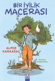 Bir Iyilik Macerasi