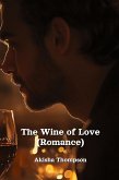 The Wine of Love (Romance) The Wine of Love (Romance)
