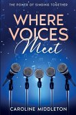 Where Voices Meet