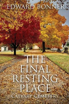 Cover The Final Resting Place - Calvary Cemetery