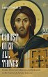 Christ over All Things - Bild 1